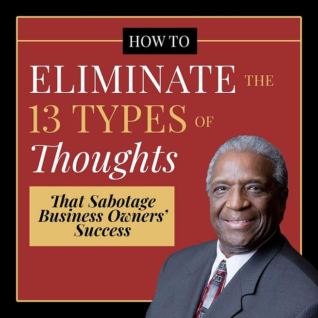 how-to-eliminate-the-13-types-of-negative-thoughts-that-sabotage